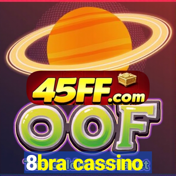 8bra cassino